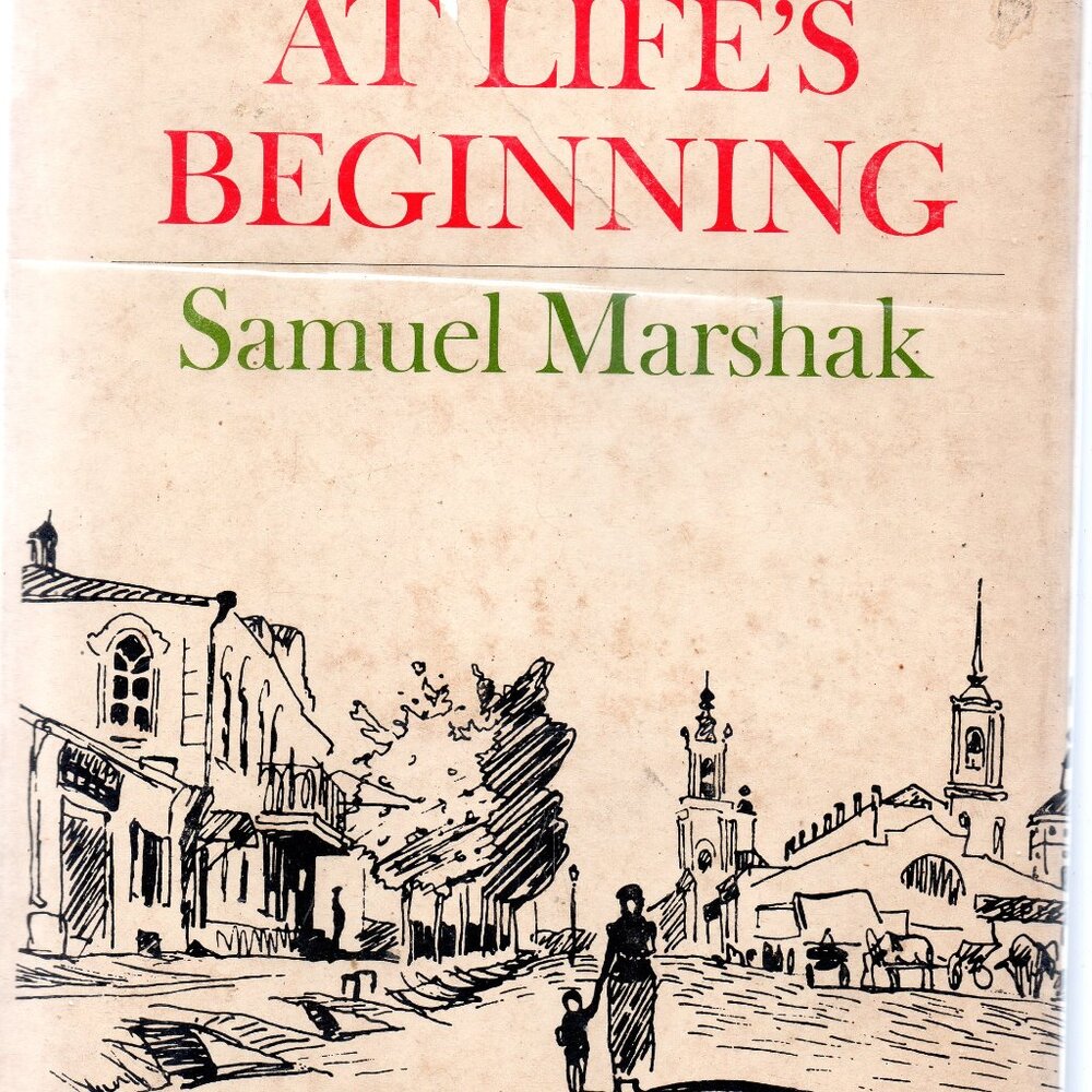 At Life's Beginning - A Childhood In Russia Before the Revolution